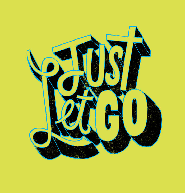 Just Let Go...